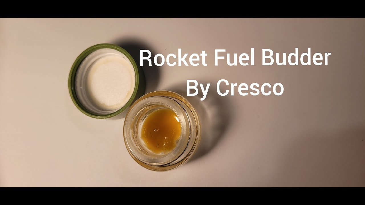 Rocket Fuel Budder by Cresco Review YouTube