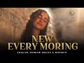 New Every Morning Lamentations 3 22 23 English Hebrew Messianic Worship Song 