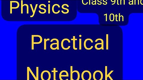 Physics class 9th and 10th solved practical notebook PTB.