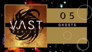 VAST Horizon | Season 1 | Ep. 5 | Ghosts