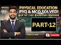 Top MCQs for UPTGT, Assistant Professor &amp; CG Vyapam Physical Education | By Animesh Sir 💯