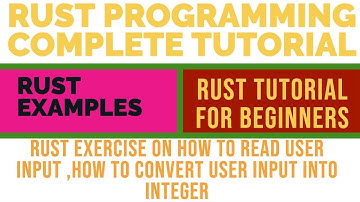 Rust Programming Complete Tutorial|Rust Exercise On How To Read User Input|Part:41