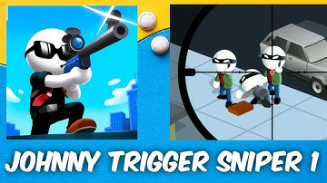 Johnny Trigger Sniper Gameplay (android, iOS) Part 1 (Missions 1 -15)
