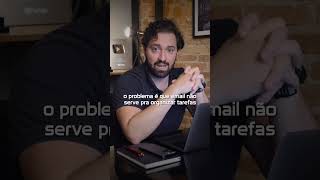 Sua Caixa de Emails É uma Zona? #produtividade #organização #email
