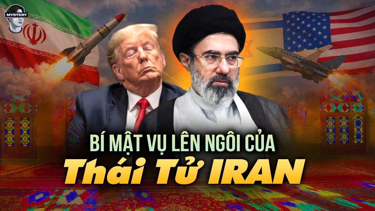 BÍ MẬT HÉ LỘ VỀ LÃNH ĐẠO TỐI CAO MỚI CỦA IRAN - MOJTABA KHAMENEI VÀ CÚ PHẢN CỰC GẮT TỪ “BỐ” TRUMP