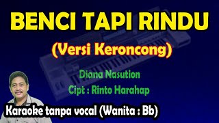 Keroncong Benci tapi rindu karaoke Diana Nasution