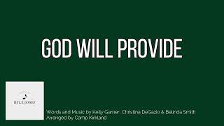 Video thumbnail of "God Will Provide | Lyrics"