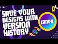 Never Lose Your Canva Work Again With Version History - A Step-by-Step Tutorial