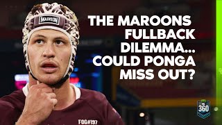 'Remarkable that Kayln Ponga may struggle to make the QLD team!' | NRL 360 | Fox League