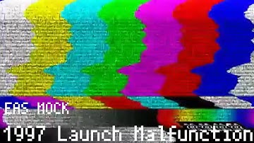 EAS Mock #1 - 1997 Launch Malfunction