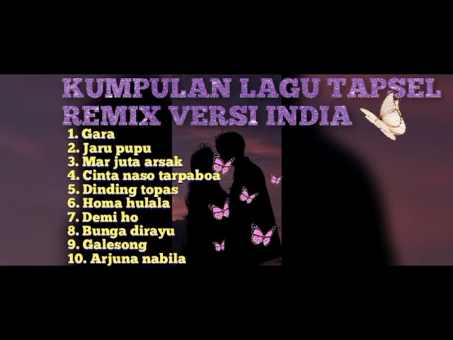 Kumpulan lagu Tapsel Remix Versi India, dijamin bergoyang heboh 😆|| Lagu gara tapsel terfavorit class=