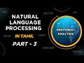 Natural Language Processing in Tamil | Sentiment Analysis with Code | NLP for Beginners | Part 3