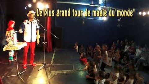 LE PLUS GRAND TOUR DE MAGIE DU MONDE...POUR RIRE