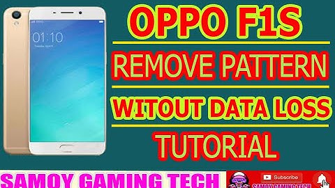 How to Remove Pattern Without Data Loss on OPPO F1S