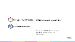 IBM Spectrum Protect 7.1.5 Technical Overview - Presentation