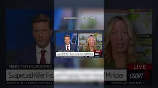 Court TV: Minister Murdered. Kelly Hyman and Ted Rowlands discuss.