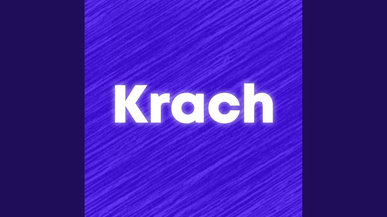Watch Krach on YouTube Watch Krach on YouTube