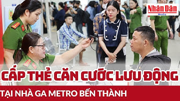 Cấp thẻ căn cước lưu động tại nhà ga Metro Bến Thành | Báo Nhân Dân