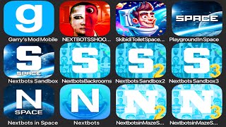 Garry's Mod Mobile,Nextbots Sandbox,Nextbots Backroom,Playgrounn In Space,Nextbots Shooter Sandbox