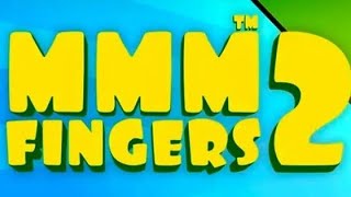 mmm fingers 2 2soundtrack menu music 🎵