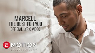 Marcell - The Best For You (Official Lyric Video)