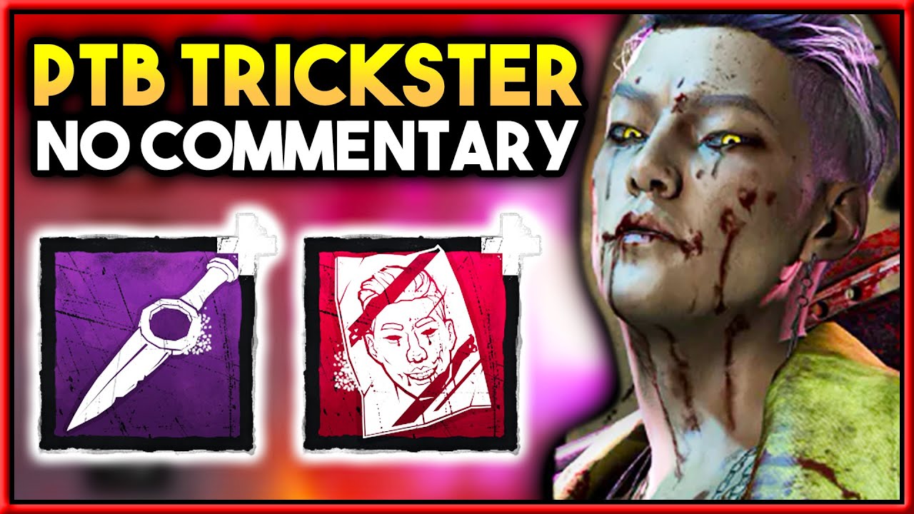 No Commentary Trickster Ptb With Different Addon Combos Dead By Daylight 21 Youtube
