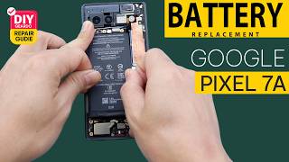 Google Pixel 7a Battery Replacement | Fix Battery Draining Issue