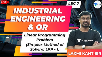 Linear Programming Problem(Simplex method of solving LPP -1) | L - 7 |Industrial Engineering