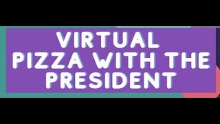 HCCC Fall 2021 - Virtual Pizza with the President
