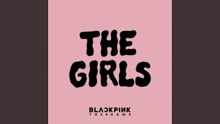 BLACKPINK - THE GIRLS「Audio」