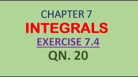 class-12 #maths-chapter 7 exercise 7.4 question 20 || Integrals #cbse #ncert #English