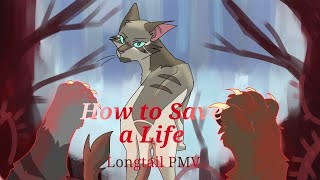 [Warriors] Longtail PMV  How to Save a Life (CW)