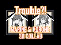 Marine & Korone 3D Collab - The same conversation over and over because of equipment trouble...