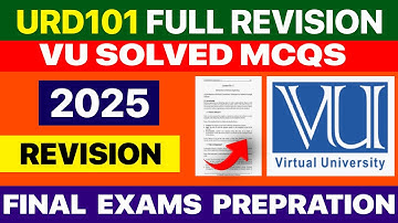 URD101 Final Term Exam Preparation | Solved MCQs, Important Q/A & Handout Revision | VU 2025