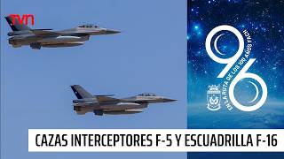 Aviones caza interceptores F-5 y escuadrilla de F-16 son protagonistas en aniversario de la FACh