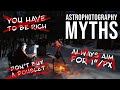 Busting Five MYTHS About Astrophotography in Ten Minutes