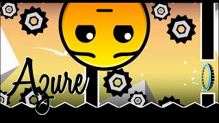 'Azure' By I Nexus | NICE LEVEL!! | Geometry Dash