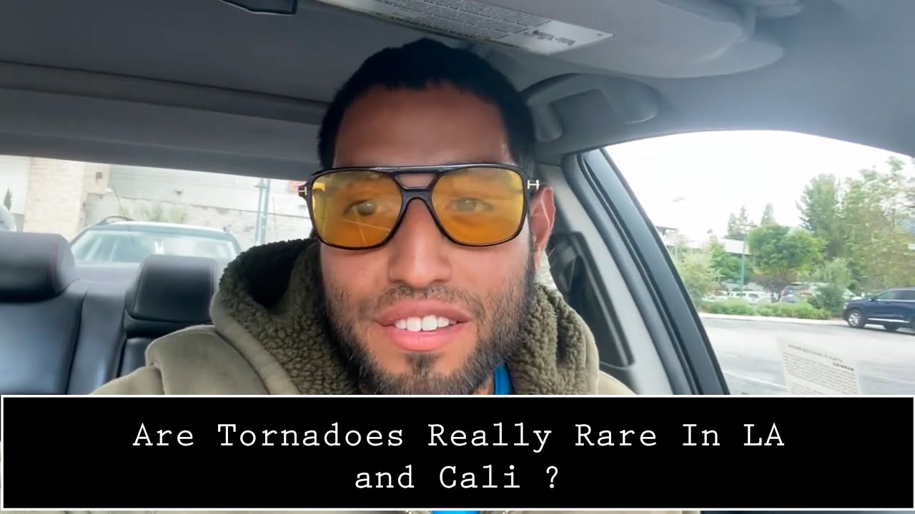 Are Tornadoes Really Rare in California and Los Angeles ??? - YouTube