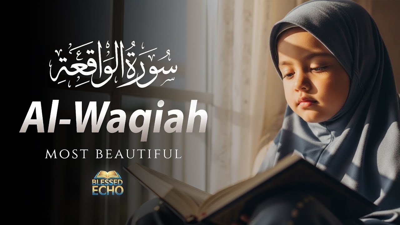 Emotional Recitation of Surah Al-Waqiah | Sheikh Abdullah Mustafa | Eternal Ayah