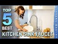 Top 5 Best Kitchen Sink Faucets Review in 2025 | Buying Guide