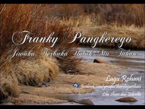 Jiwaku Terbuka Untuk Mu Tuhan - Franky Pangkerego (Instrument)