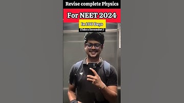 Revision Plan for Physics in 100 Days! NEET 2024 | Dr Shubham Muley #neet #physics #neet2024