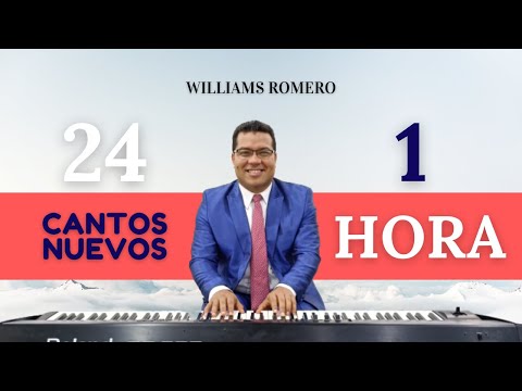 24 cantos nuevos - 1 hora con Williams Romero 432hz