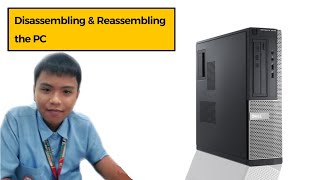Disassembling & Reassembling the PC | Group 1 ICT
