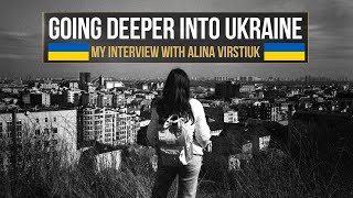 The Truth in Ukraine: My Interview with Alina Virstiuk