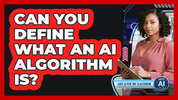 Can You Define What An AI Algorithm Is?
