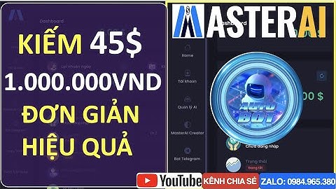 MASTER AI: KIẾM 45$  (1.000.000 VND ) ĐƠN GIẢN - HIỆU QUẢ