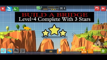 Level- 04, Build A Bridge (Complete solution with all 3 stars and with some mission)2022