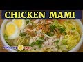 Chicken Mami | Filipino Chicken Noodle Soup | Mami Noodle Soup with Chicken Egg and Fried Garlic