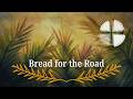Bread for the Road - Palm Sunday service led by Rev Andrew de Ville